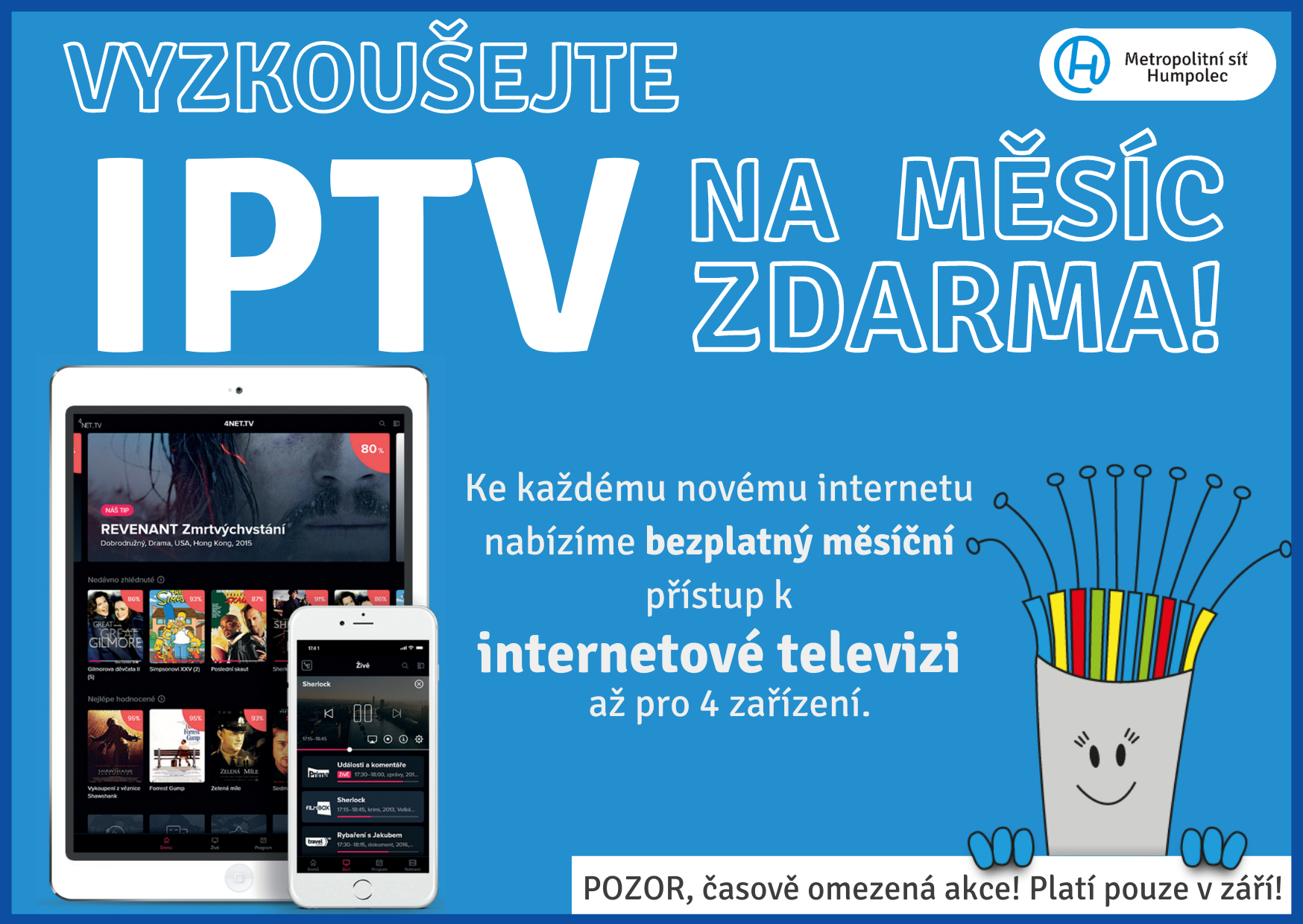 Vyzkoušejte si IPTV na měsíc ZDARMA 